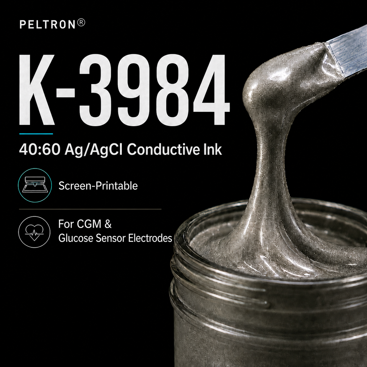 PELTRON K-3984 40:60 Ag/AgCl conductive ink shown as a metallic screen-printable paste for CGM and glucose sensor electrodes.